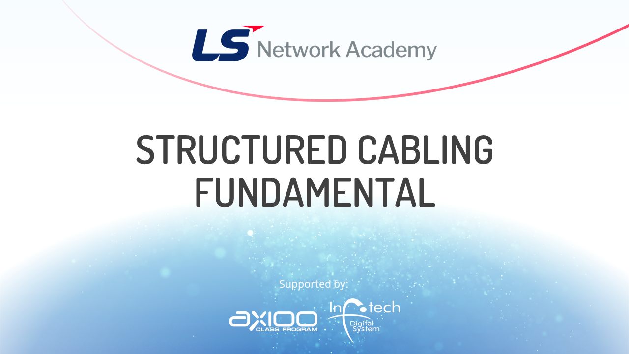 LS Structured Cabling Fundamental